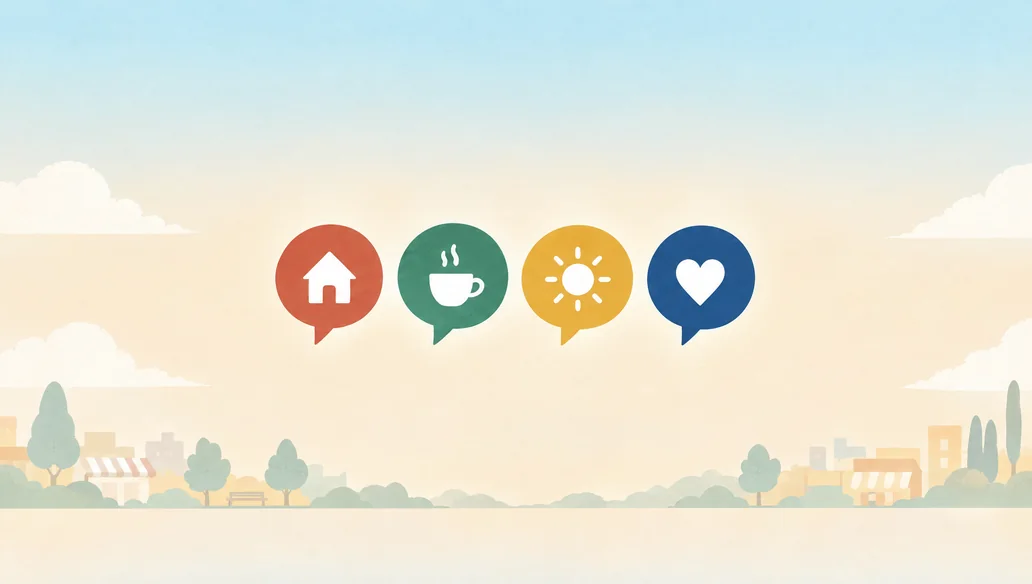 Four small speech bubbles over a quiet town: a house, a coffee cup, the sun and a heart